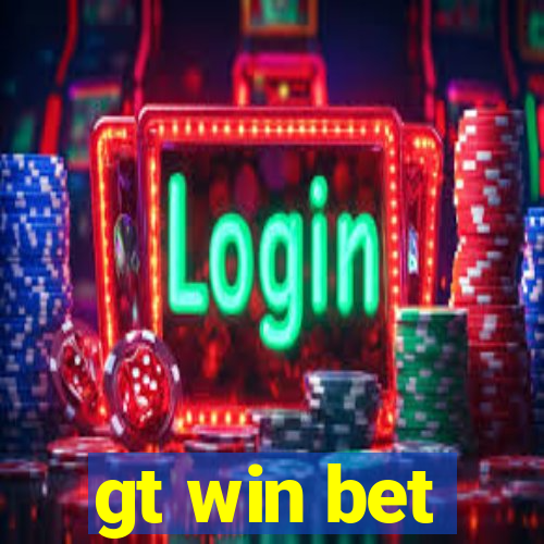 gt win bet